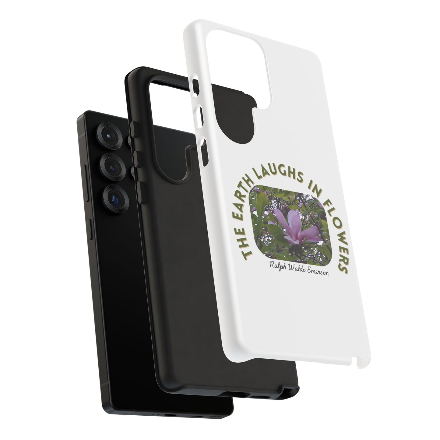Floral Quote Phone Case - "The Earth Laughs in Flowers" - Tough & Stylish