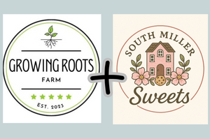 Bringing You More Local Goodness: Growing Roots Farm + South Miller Sweets