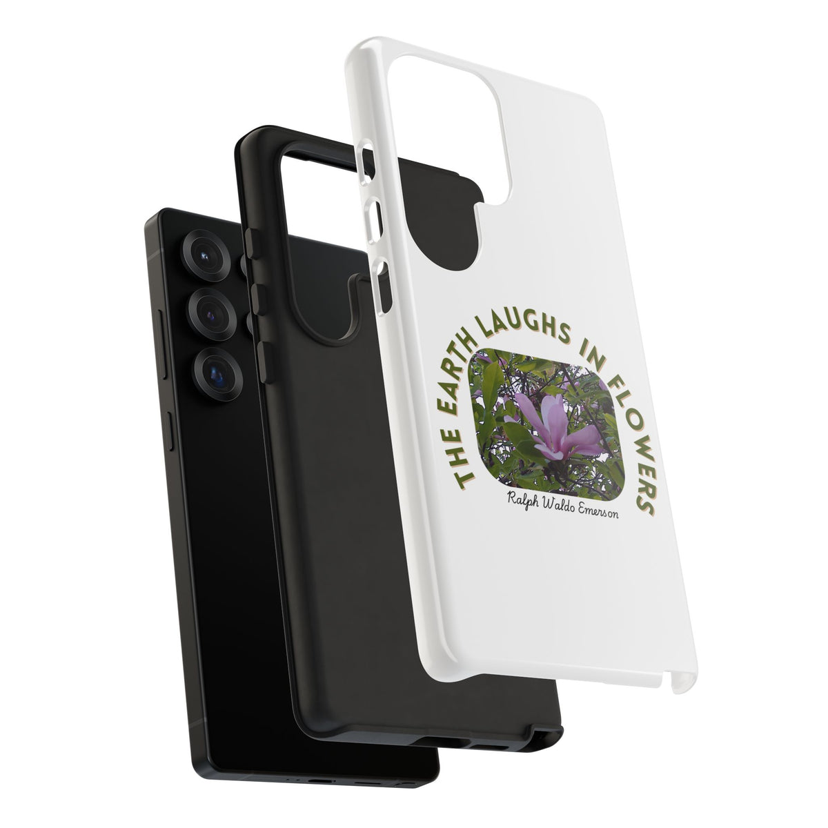 Floral Quote Phone Case - "The Earth Laughs in Flowers" - Tough & Stylish