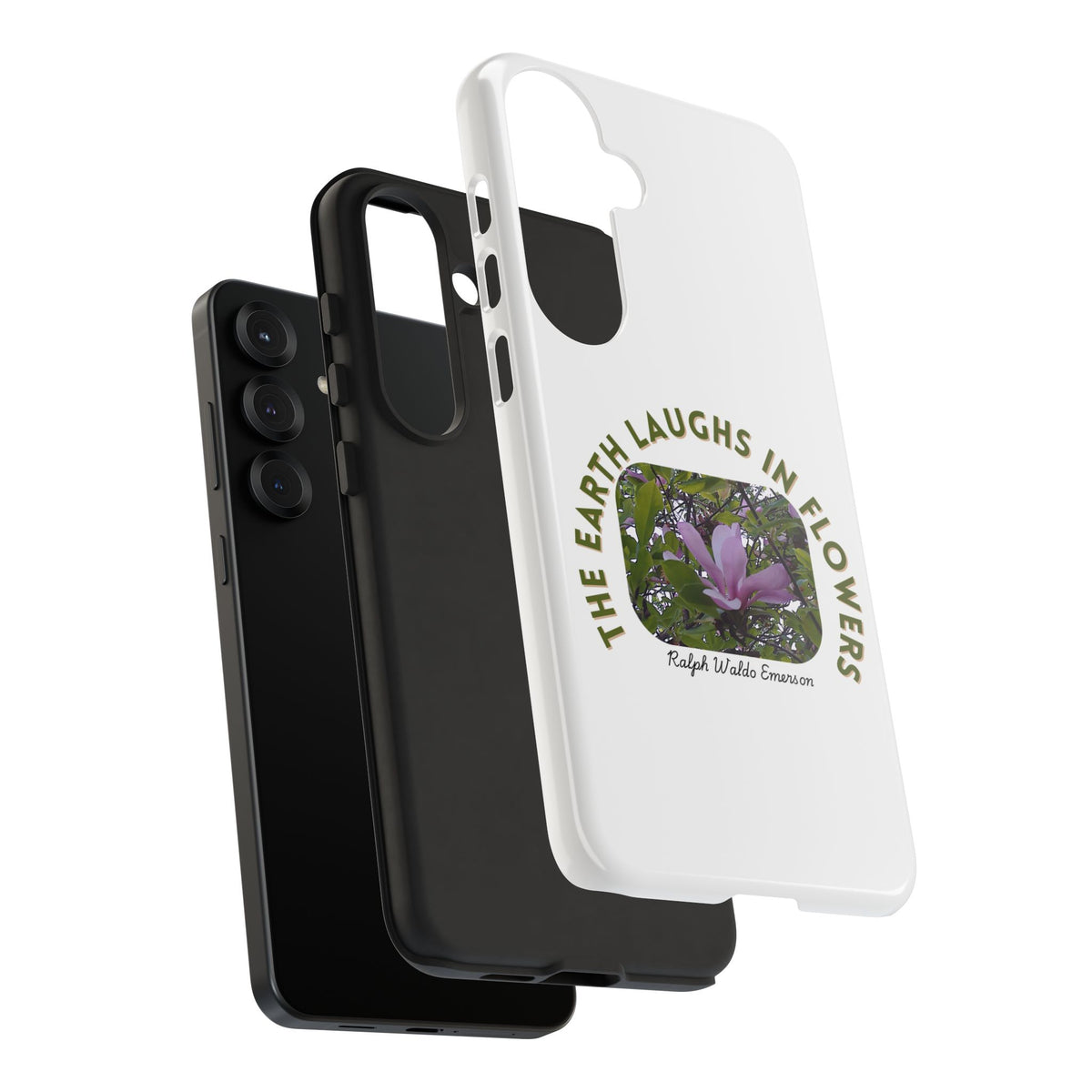 Floral Quote Phone Case - "The Earth Laughs in Flowers" - Tough & Stylish