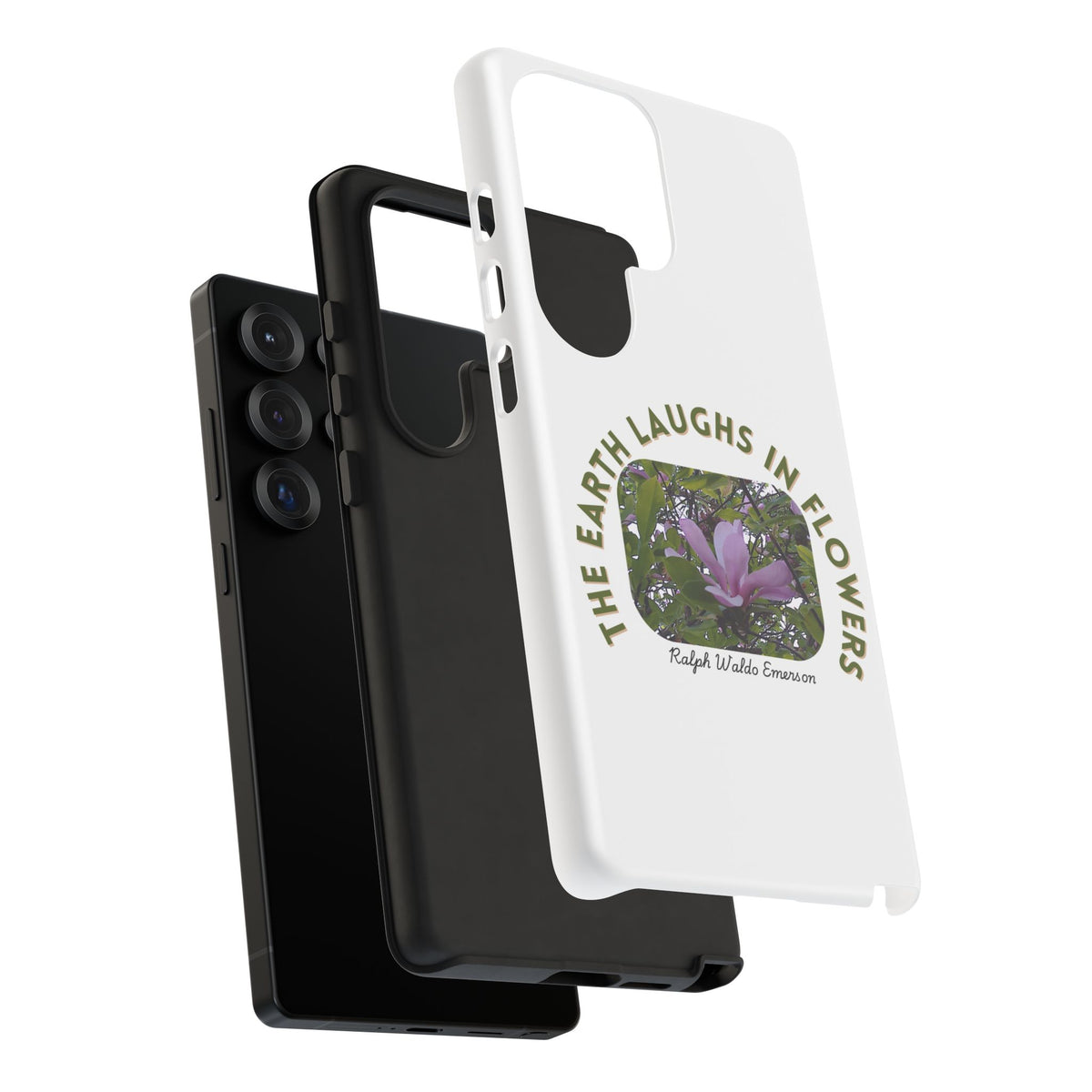 Floral Quote Phone Case - "The Earth Laughs in Flowers" - Tough & Stylish