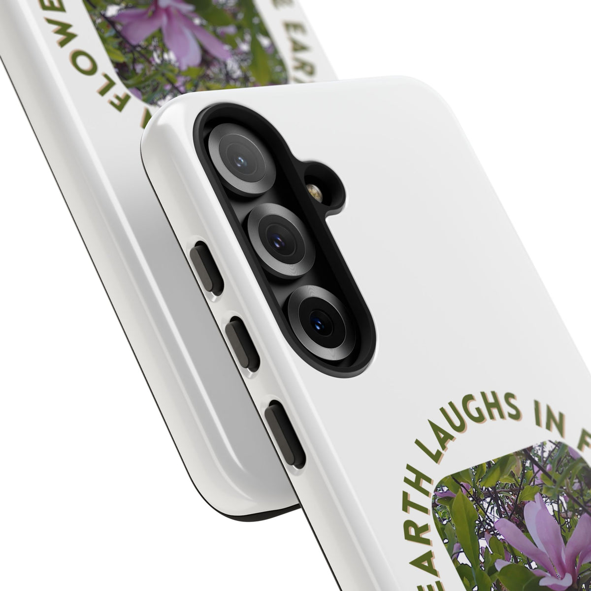 Floral Quote Phone Case - "The Earth Laughs in Flowers" - Tough & Stylish