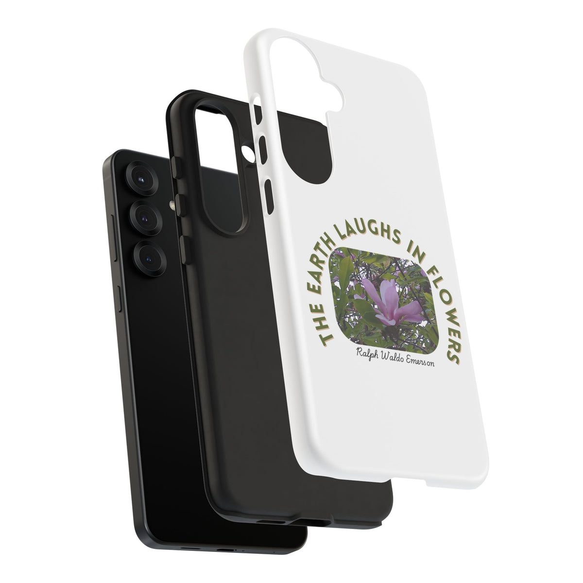 Floral Quote Phone Case - "The Earth Laughs in Flowers" - Tough & Stylish
