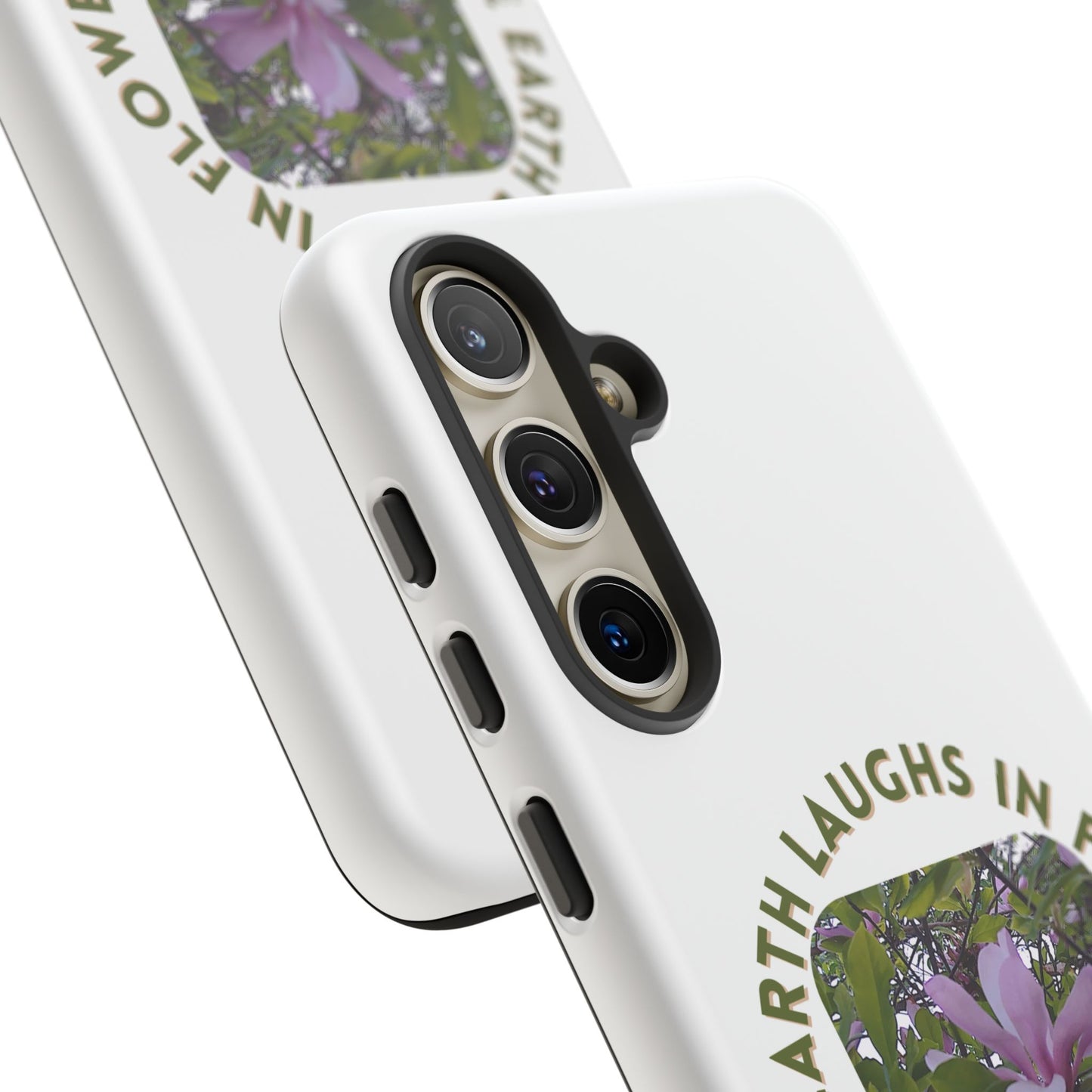 Floral Quote Phone Case - "The Earth Laughs in Flowers" - Tough & Stylish