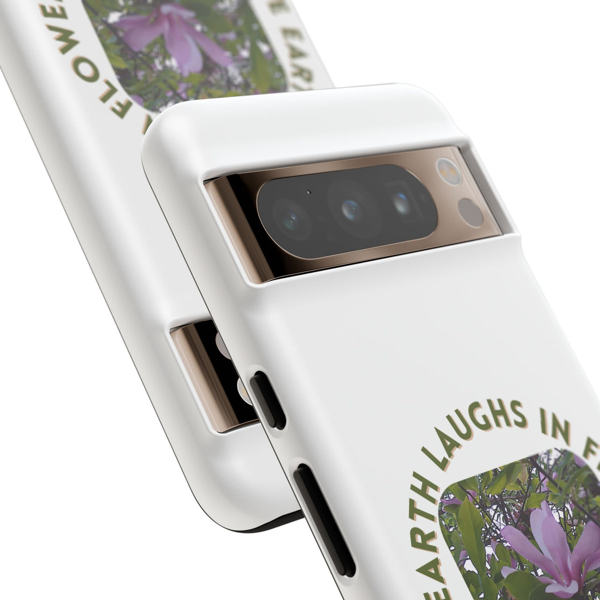 Floral Quote Phone Case - "The Earth Laughs in Flowers" - Tough & Stylish
