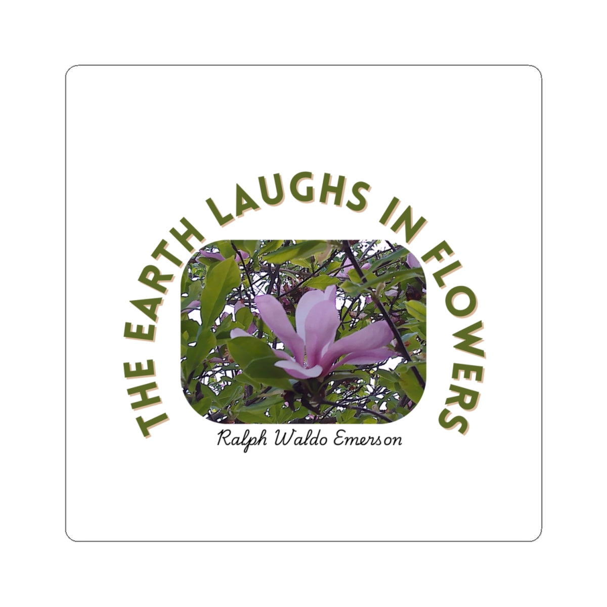 Inspirational Flower Stickers, Nature Lovers Gift, Laptop Peel & Stick Decor, Ralph Waldo Emerson Quote, Eco-Friendly Art