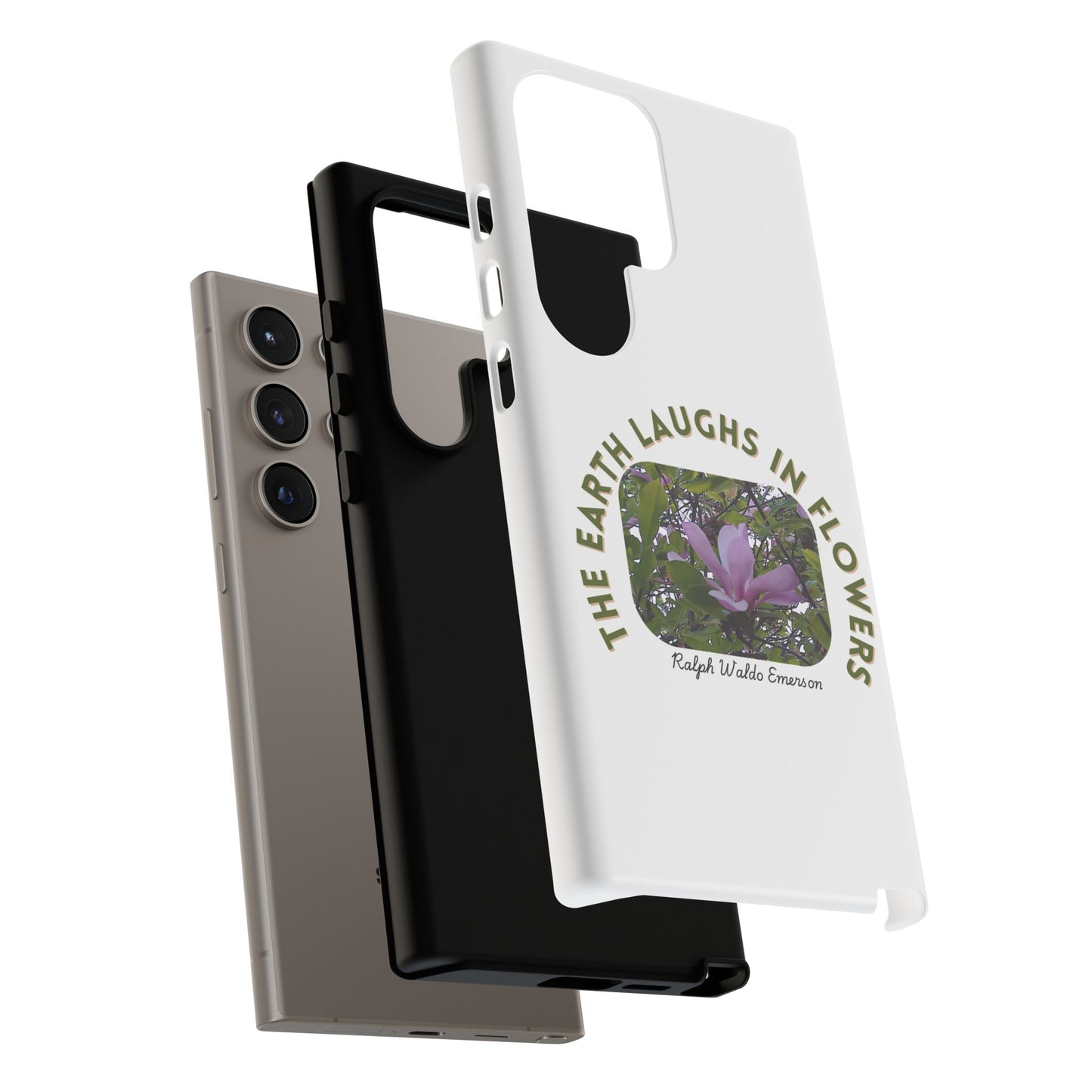Floral Quote Phone Case - "The Earth Laughs in Flowers" - Tough & Stylish