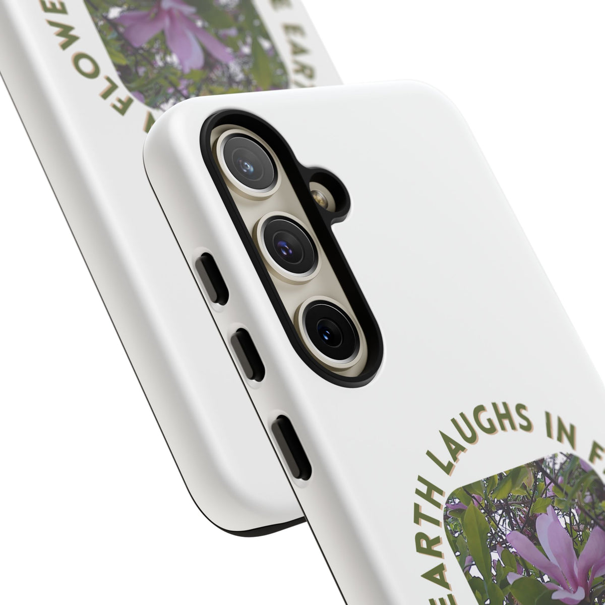 Floral Quote Phone Case - "The Earth Laughs in Flowers" - Tough & Stylish