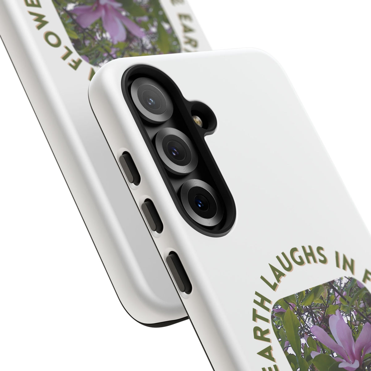 Floral Quote Phone Case - "The Earth Laughs in Flowers" - Tough & Stylish