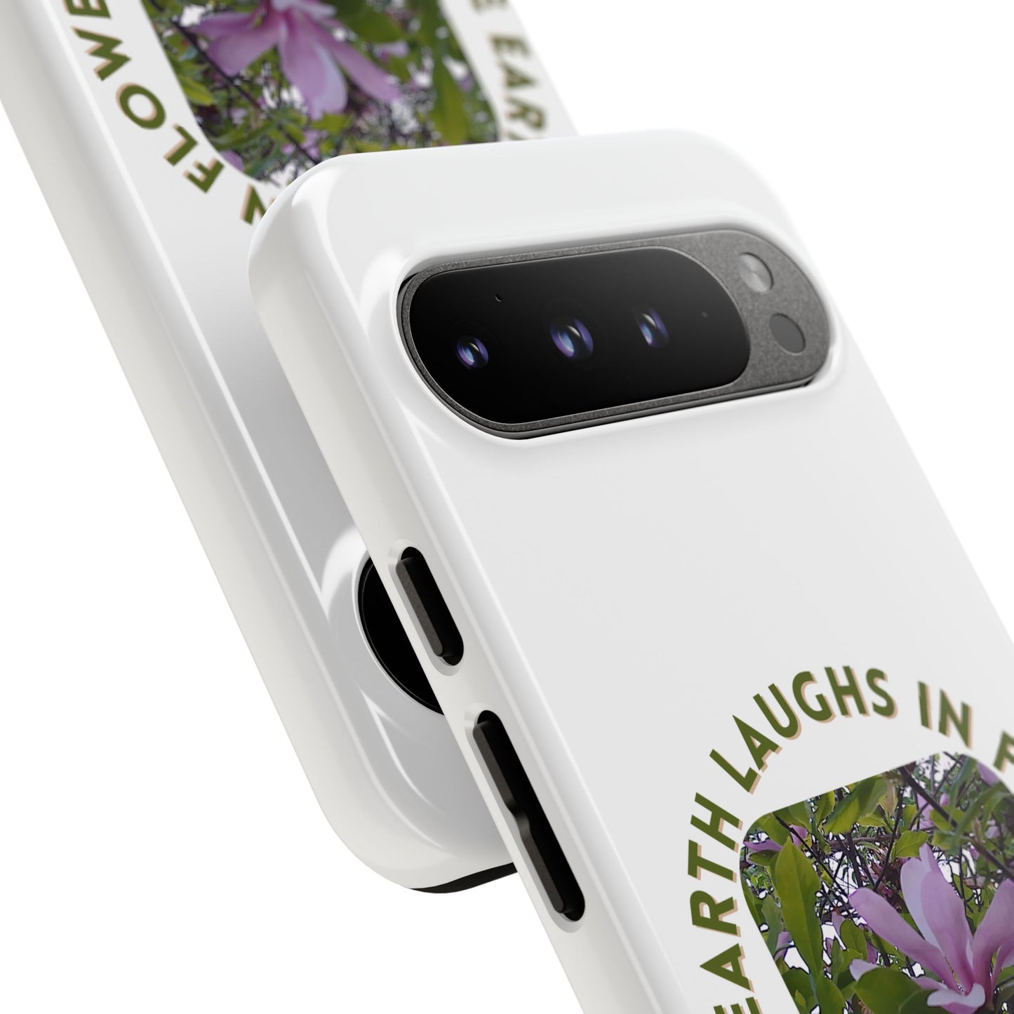 Floral Quote Phone Case - "The Earth Laughs in Flowers" - Tough & Stylish