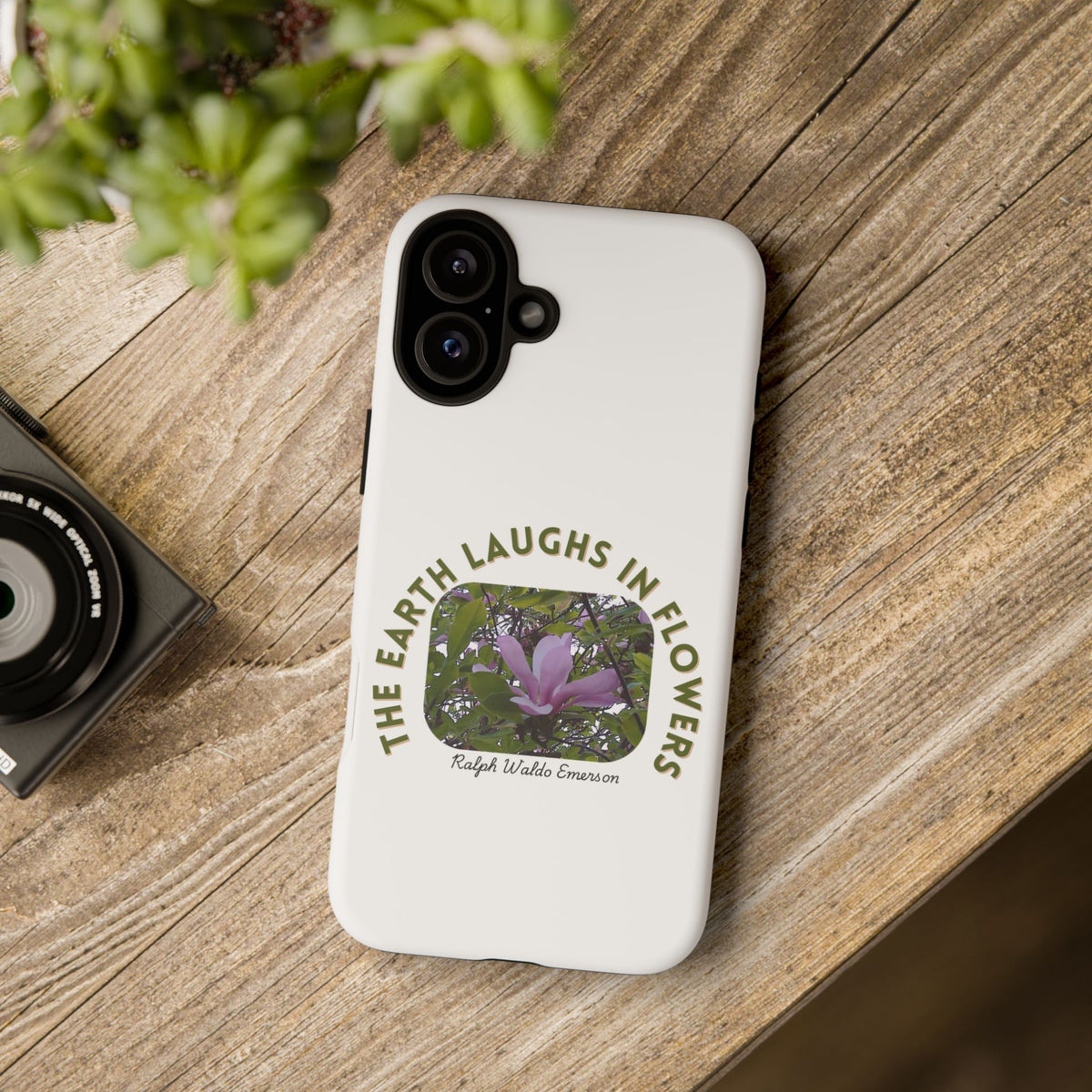Floral Quote Phone Case - "The Earth Laughs in Flowers" - Tough & Stylish