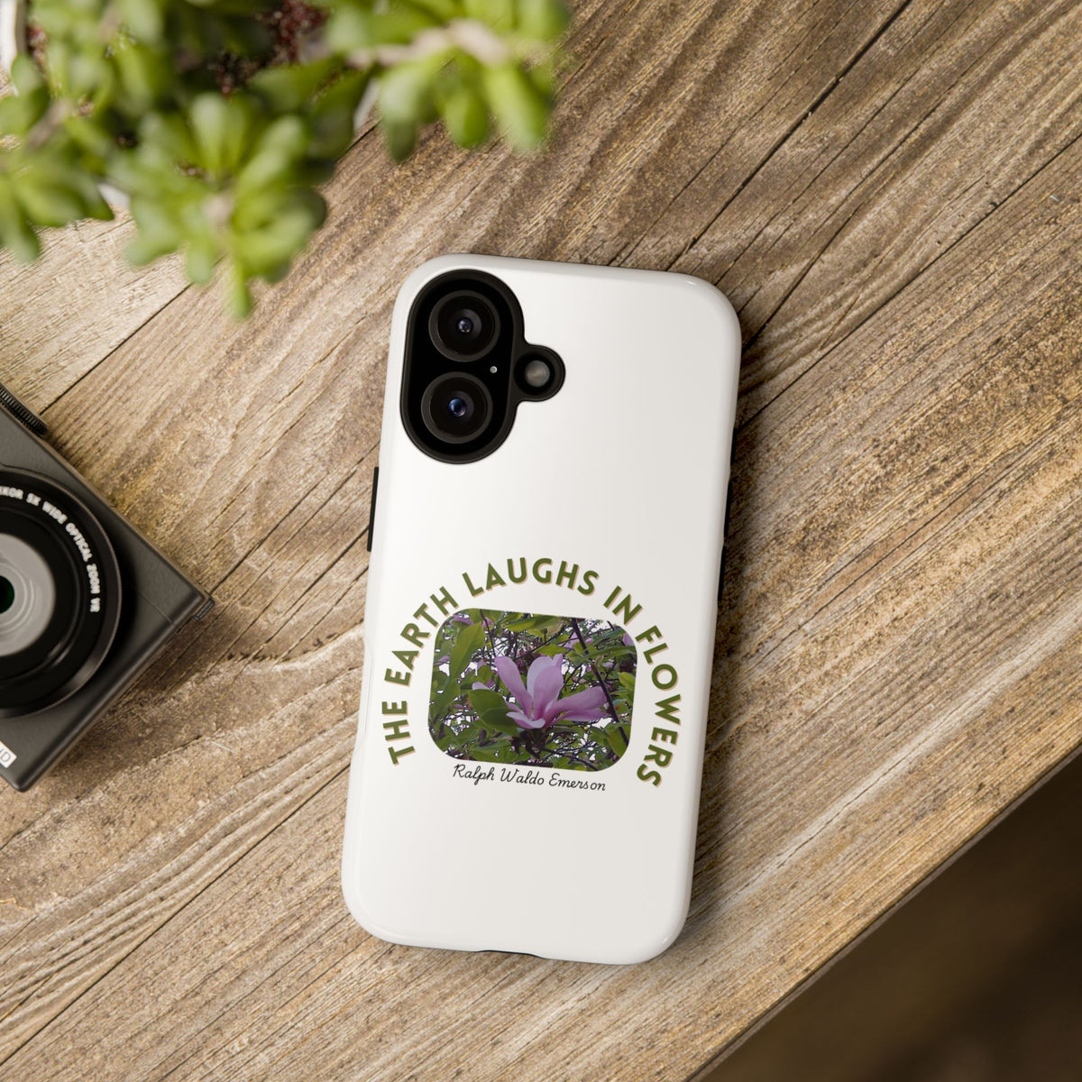 Floral Quote Phone Case - "The Earth Laughs in Flowers" - Tough & Stylish