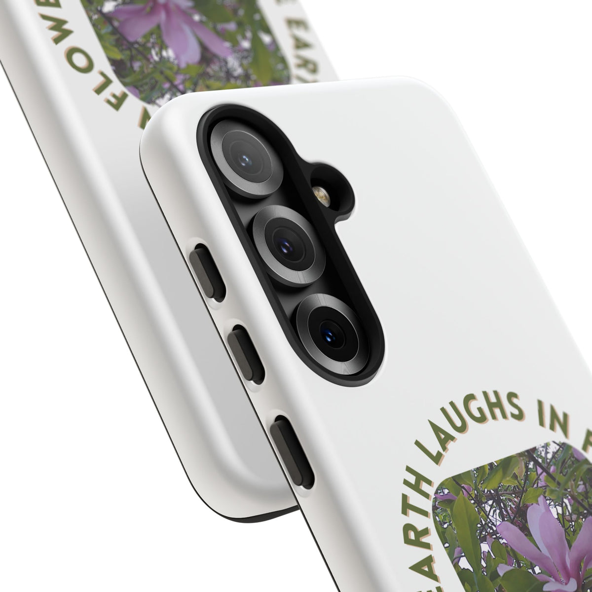 Floral Quote Phone Case - "The Earth Laughs in Flowers" - Tough & Stylish