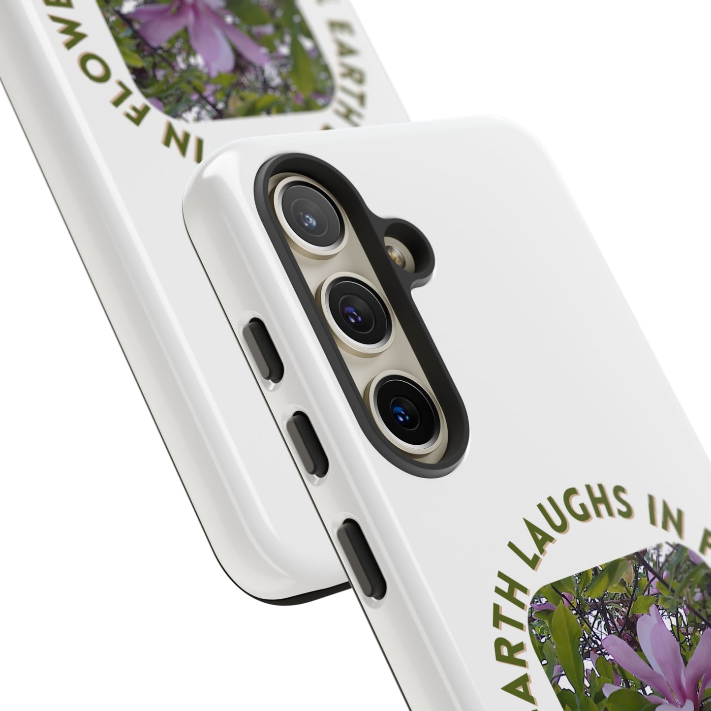 Floral Quote Phone Case - "The Earth Laughs in Flowers" - Tough & Stylish