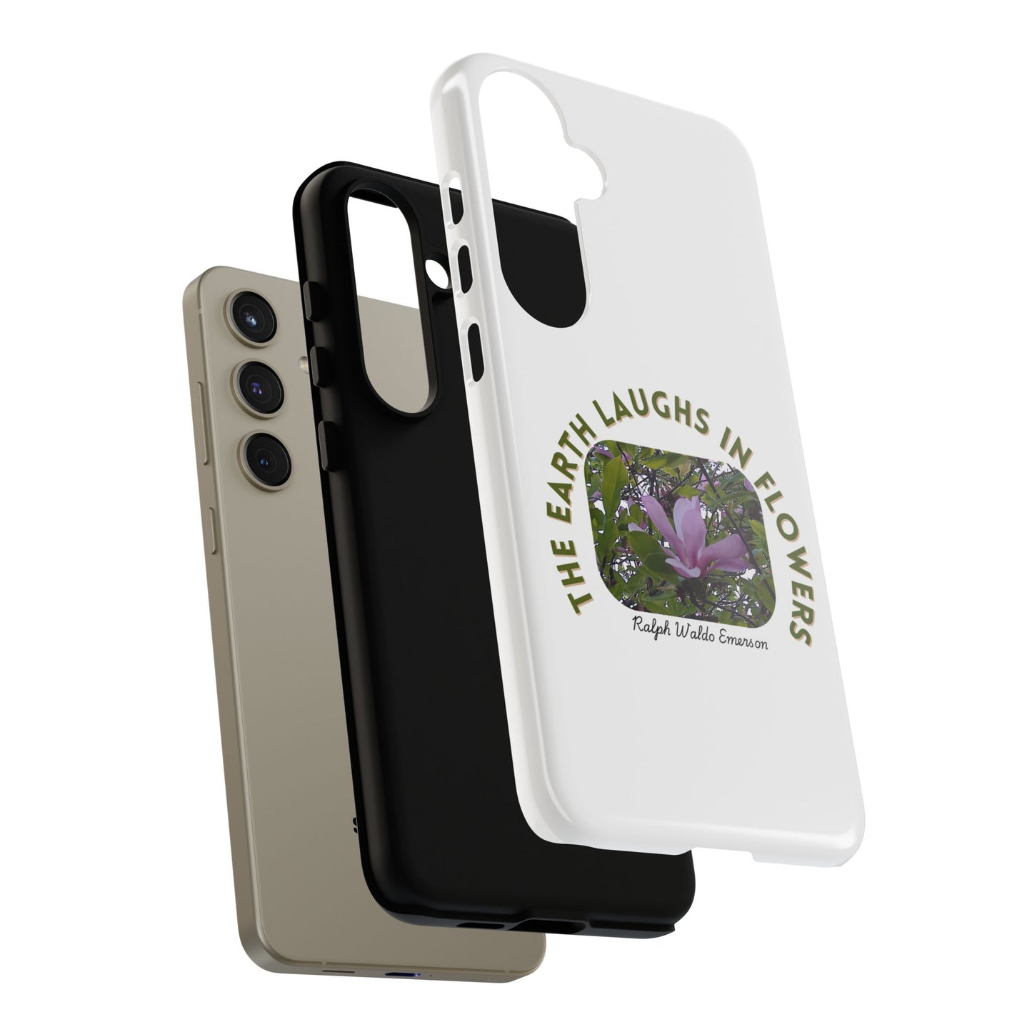 Floral Quote Phone Case - "The Earth Laughs in Flowers" - Tough & Stylish