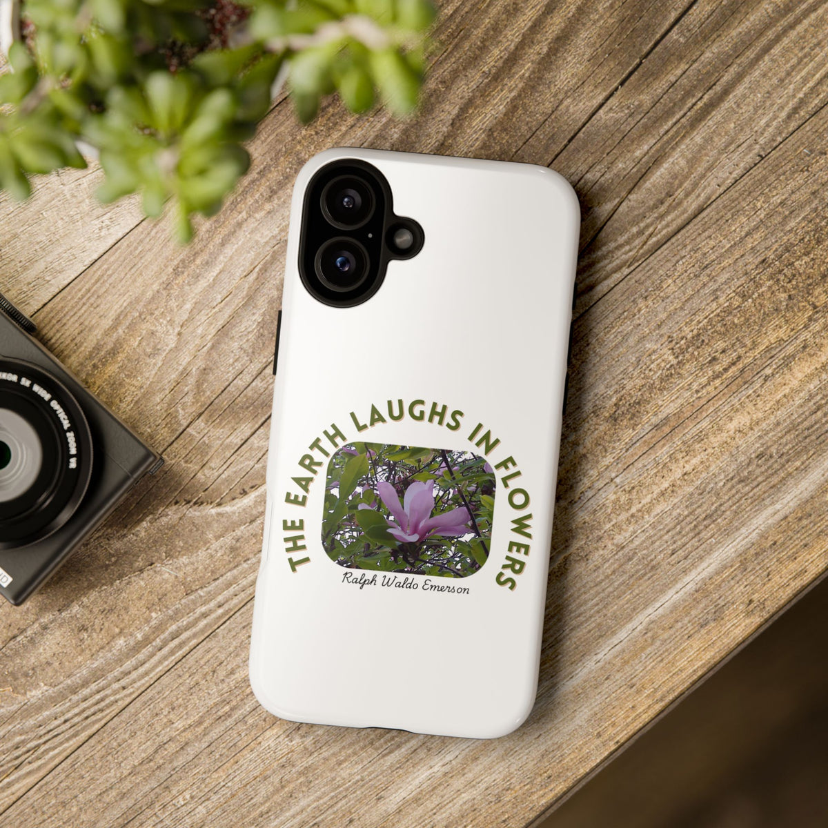 Floral Quote Phone Case - "The Earth Laughs in Flowers" - Tough & Stylish