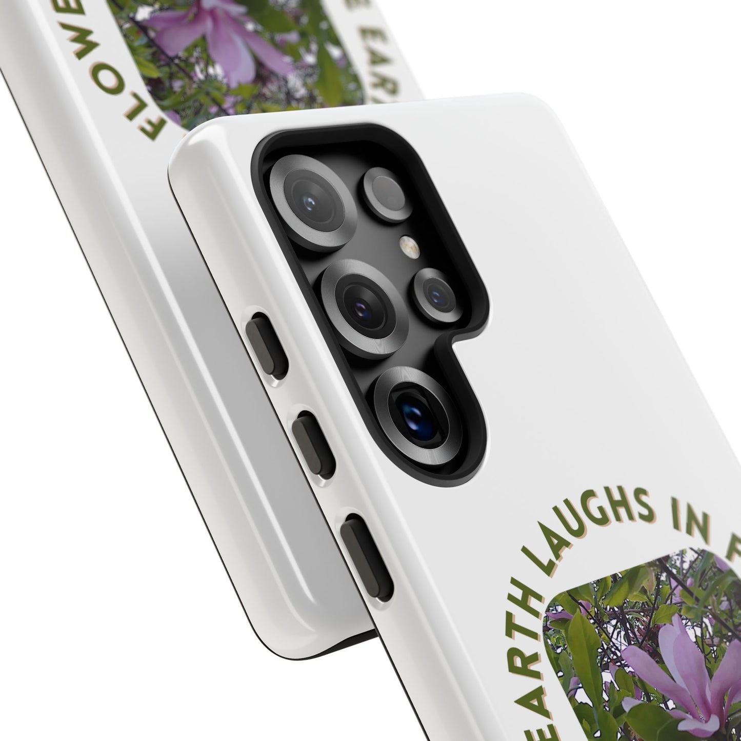 Floral Quote Phone Case - "The Earth Laughs in Flowers" - Tough & Stylish