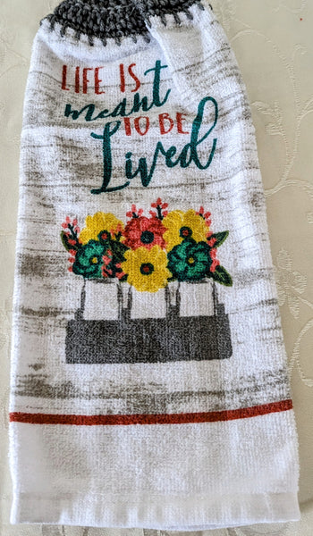 Hanging Towels - "Life is Meant to be Lived" - Set of 2