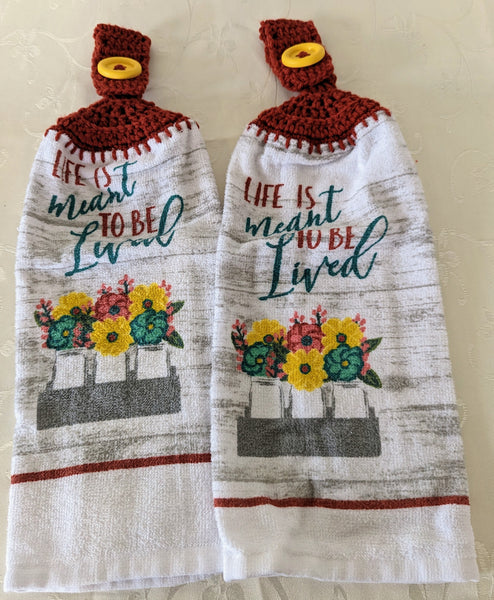 Hanging Towels - "Life is Meant to be Lived" - Set of 2