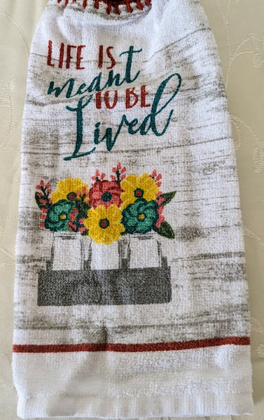 Hanging Towels - "Life is Meant to be Lived" - Set of 2