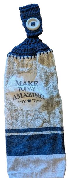 Hand Crocheted Hanging Towels – "Make Today Amazing" Inspirational Design – Set of 2