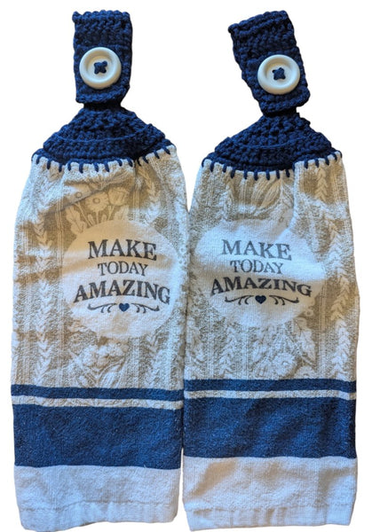 Hand Crocheted Hanging Towels – "Make Today Amazing" Inspirational Design – Set of 2