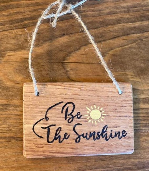 Hand Painted Wooden Ornaments - "Be the Sunshine" and "Be Joyful Always"