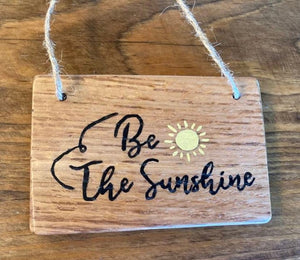 Hand Painted Wooden Ornaments - "Be the Sunshine" and "Be Joyful Always"