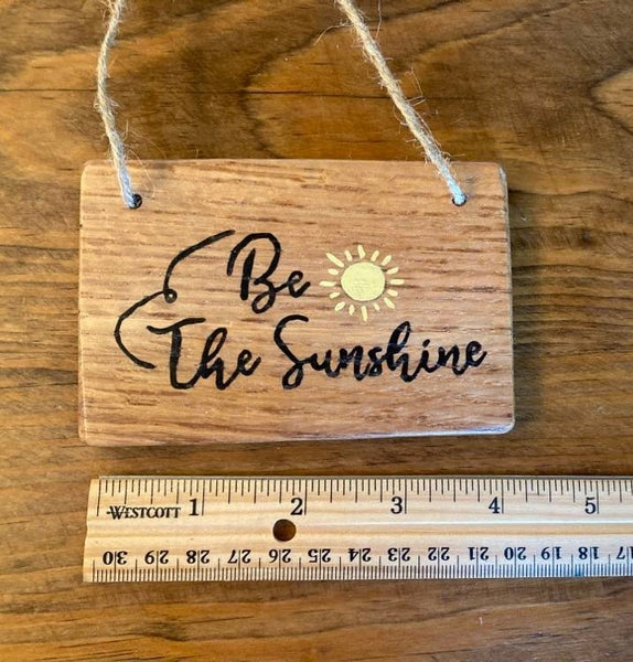 Hand Painted Wooden Ornaments - "Be the Sunshine" and "Be Joyful Always"